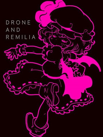 Drone and Remilia